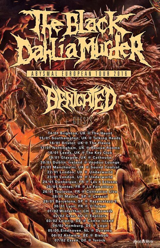 tour date the black dahlia Murder + Benighted